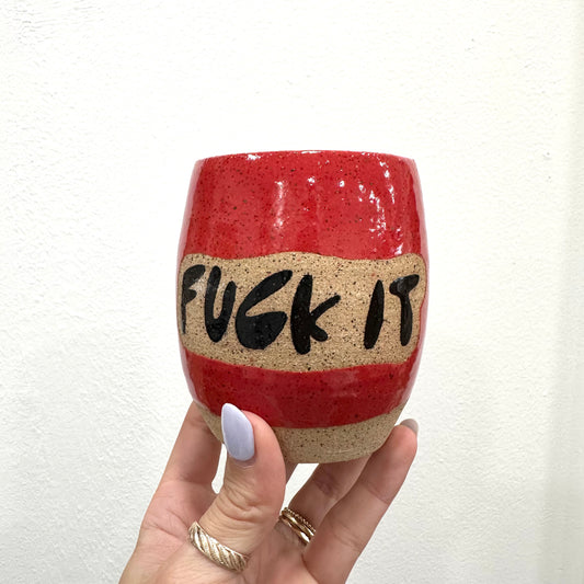 "F*ck It" Mug, Red #1