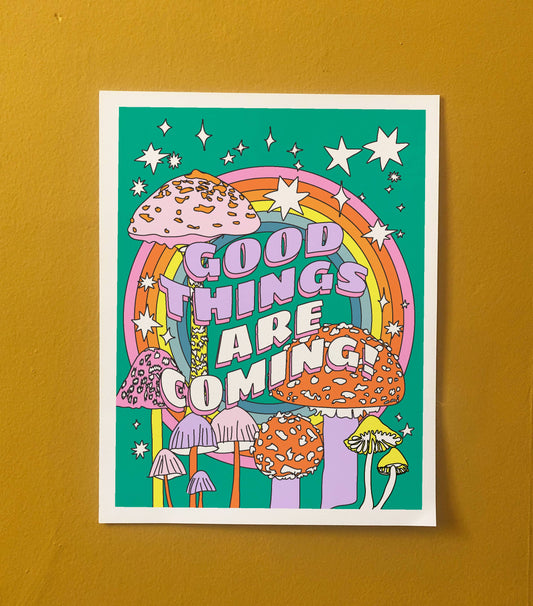 Good Things Are Coming Art Print, 11 x 14
